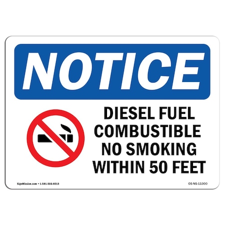 Signmission OSHA Notice Sign, 10" H, 14" W, Diesel Fuel Combustible No Smoking Sign With Symbol, Landscape OS-NS-D-1014-L-11000